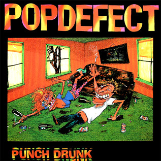 Popdefect - Punch Drunk | Flipside Records (FLIP 43) Popdefect - Punch Drunk | Flipside Records (FLIP 43)