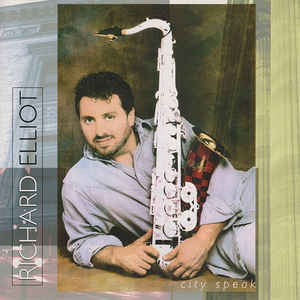 Richard Elliot - City Speak | Blue Note (CDP 7243 8 32620 2 1) - main Richard Elliot - City Speak | Blue Note (CDP 7243 8 32620 2 1) - main