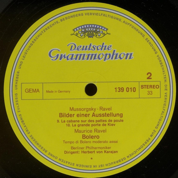 Maurice Ravel / Modest Mussorgsky , Berliner Philharmoniker · Herbert von Karajan - Bolero / Tableaux D'une Exposition = Bilder Einer Ausstellung = Pictures At An Exhibition | Deutsche Grammophon (139 010) - 4 Maurice Ravel / Modest Mussorgsky , Berliner Philharmoniker · Herbert von Karajan - Bolero / Tableaux D'une Exposition = Bilder Einer Ausstellung = Pictures At An Exhibition | Deutsche Grammophon (139 010) - 4
