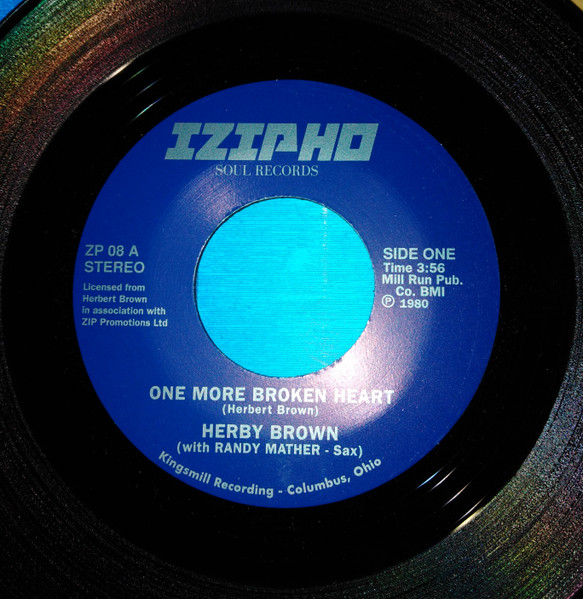 Herby Brown - One More Broken Heart / Grand Larceny | Izipho Soul (ZP 08)