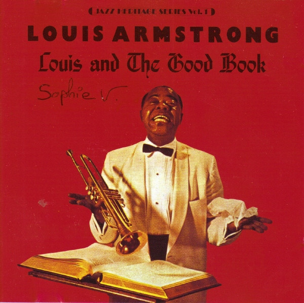 Louis Armstrong And His All-Stars With The Sy Oliver Choir - Louis And The Good Book | MCA Records (MCD 01300)