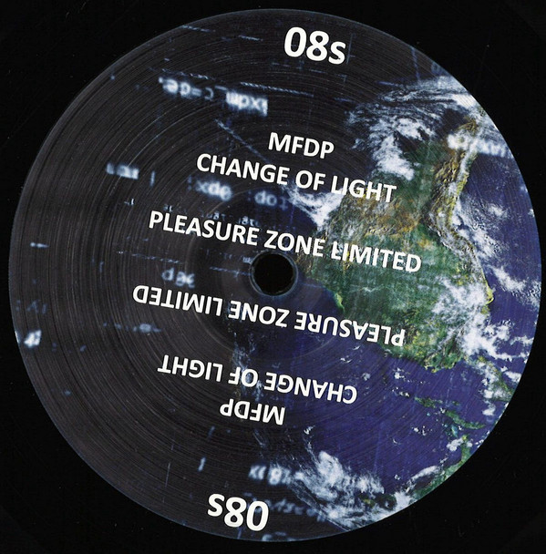 MFDP - Change Of Light | Pleasure Zone Limited (08S)