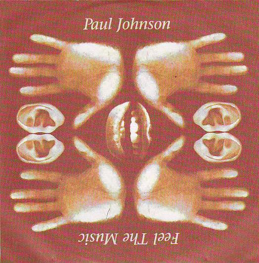 Paul Johnson - Feel The Music | Peacefrog Records (PF056) - main Paul Johnson - Feel The Music | Peacefrog Records (PF056) - main