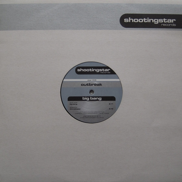 Outbreak - Big Bang | Shootingstar Records (star 006) - main Outbreak - Big Bang | Shootingstar Records (star 006) - main