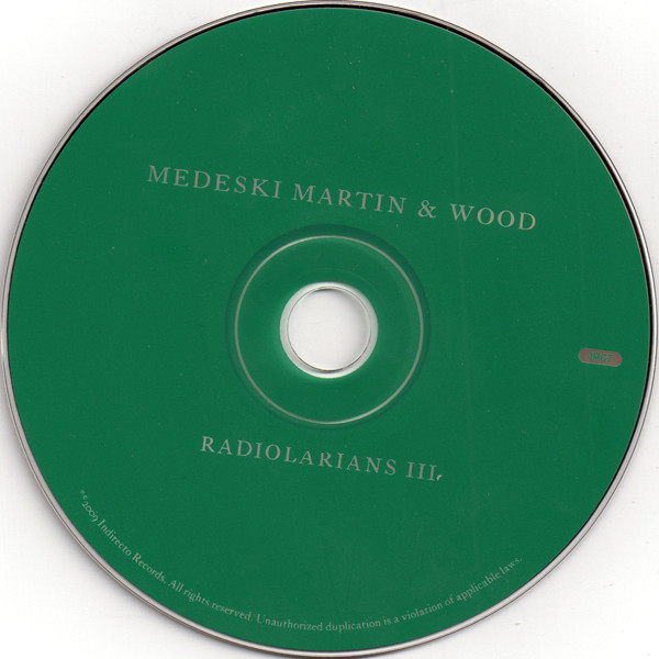 Medeski Martin & Wood - Radiolarians III | Indirecto Records (IR07) - 3 Medeski Martin & Wood - Radiolarians III | Indirecto Records (IR07) - 3