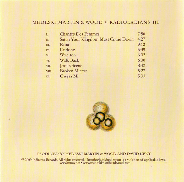 Medeski Martin & Wood - Radiolarians III | Indirecto Records (IR07) - 2 Medeski Martin & Wood - Radiolarians III | Indirecto Records (IR07) - 2