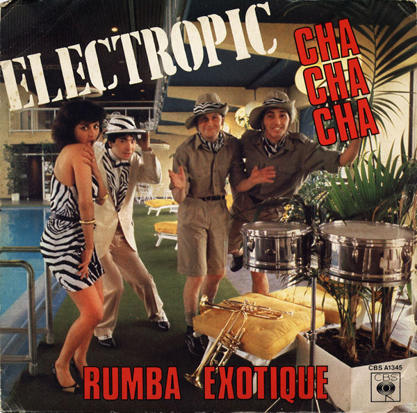 Electropic - Cha Cha Cha / Rumba Exotique | CBS (CBS A1345) - main