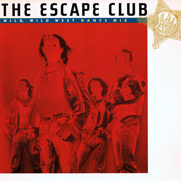 The Escape Club - Wild, Wild West (Dance Mix) | Atlantic (0-86544) - main