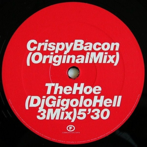 Laurent Garnier - Crispy Bacon (Part 1) | F Communications (F055T) - 3 Laurent Garnier - Crispy Bacon (Part 1) | F Communications (F055T) - 3
