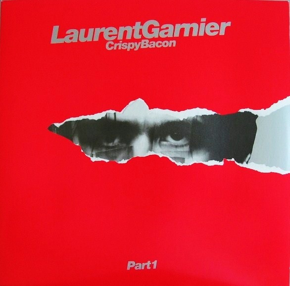 Laurent Garnier - Crispy Bacon (Part 1) | F Communications (F055T)