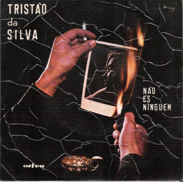 Tristão Da Silva - Não És Ninguém | Orfeu (ATEP 6208)
