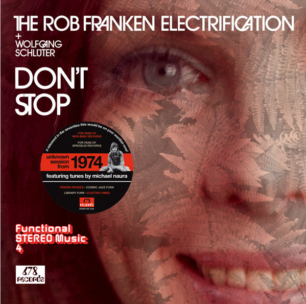 Rob Franken + Wolfgang Schlüter - Don't Stop | 678 Records (SSE 12006) - main
