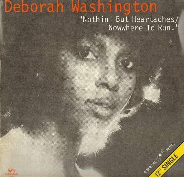 Deborah Washington - Nothin' But Heartaches / Nowwhere To Run (Special Disconet R.E.M.I.X.) | Rams Horn Records (RHR 3276)