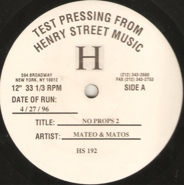 Mateo & Matos - No Props 2 | Henry Street Music (HS 192)