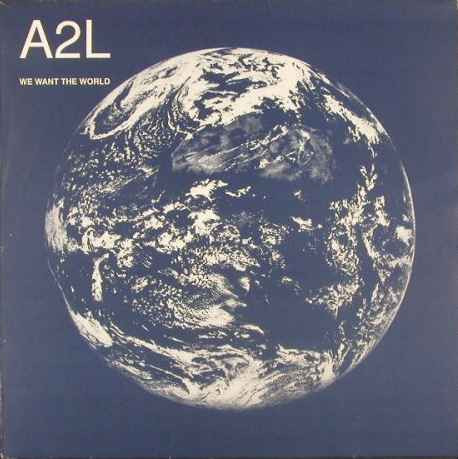 A2L - We Want The World | Black Out (OUT 005) - main