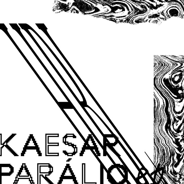 Kaesar - Parálio EP | Hubble Recordings (HBL005)