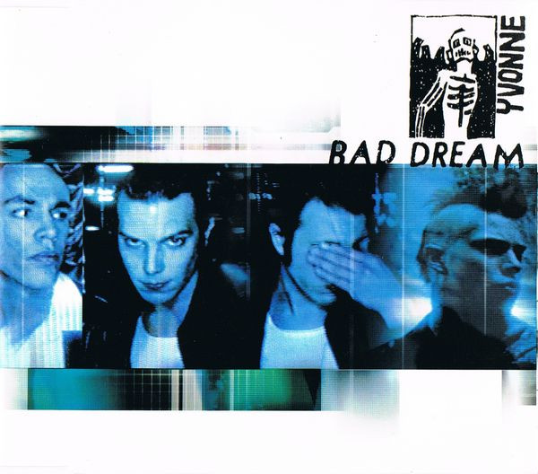 Yvonne - Bad Dream | Ka2 Music (KA2 671812 2) - main
