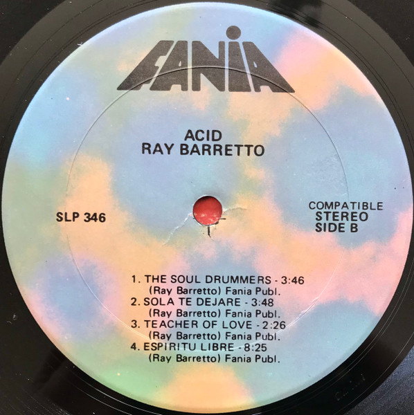 Ray Barretto - Acid | Fania Records (SLP 346) - 4 Ray Barretto - Acid | Fania Records (SLP 346) - 4