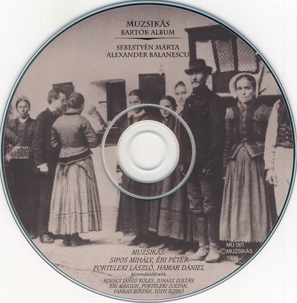 Muzsikás / Márta Sebestyén / Alexander Balanescu - Bartók Album | Muzsikás (MU 001) - 3 Muzsikás / Márta Sebestyén / Alexander Balanescu - Bartók Album | Muzsikás (MU 001) - 3