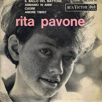 Rita Pavone - Il Ballo Del Mattone / Abbiamo 16 Anni / Cuore / Amore Twist | RCA Victor (86.329 M) - main