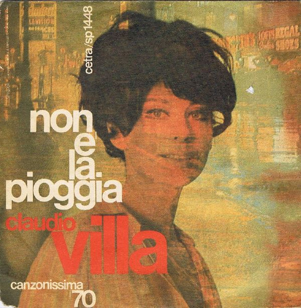 Claudio Villa - Non È La Pioggia / Il Tuo Angolo | Cetra (SP 1448)