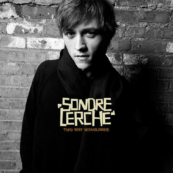 Sondre Lerche - Two Way Monologue | EMI (07243593994 2 3)