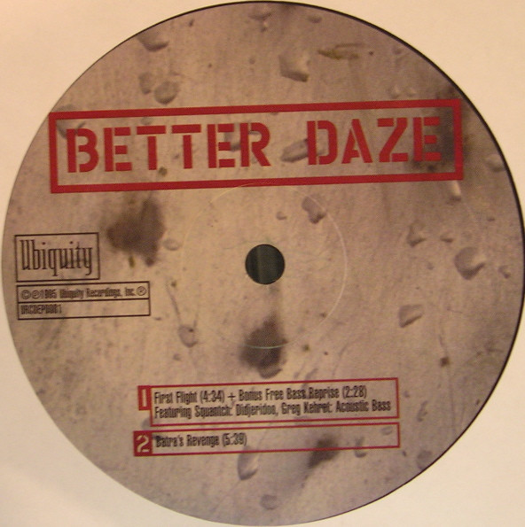 Better Daze - First Flight E.P. | Ubiquity (URCDEP0001) - 3
