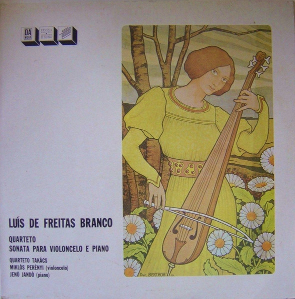 Luís de Freitas Branco - Takács Quartet , Miklós Perényi , Jenö Jandó - Quarteto • Sonata Para Violoncelo E Piano | Da Nova (6013/0)