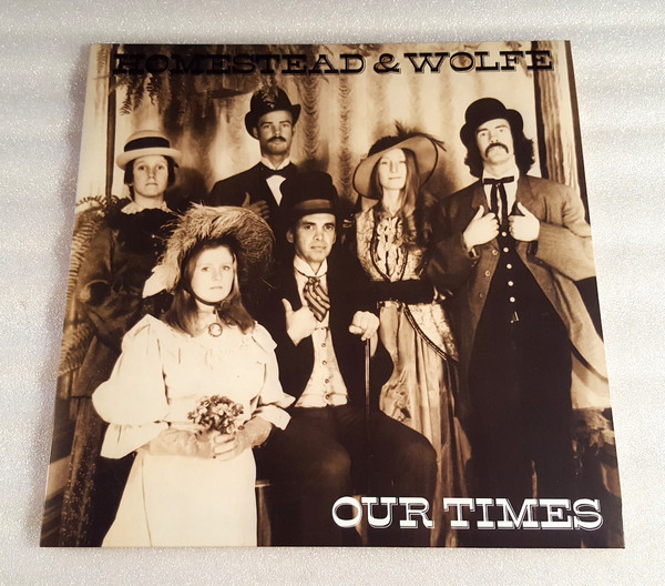 Homestead & Wolfe - Our Times | Anazitisi Records (ARLP 70-16F) - 4
