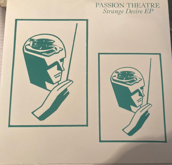 Passion Theatre - Strange Desire EP / Mannequin EP | Spacetalk Records (STLKLP008) - main Passion Theatre - Strange Desire EP / Mannequin EP | Spacetalk Records (STLKLP008) - main
