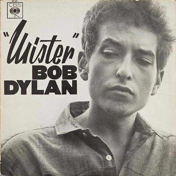 Bob Dylan - "Mister" Bob Dylan | CBS (62 251)