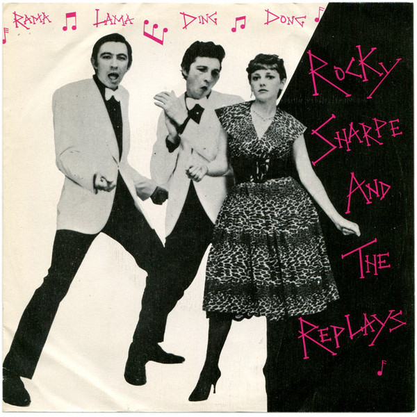 Rocky Sharpe & The Replays - Rama Lama Ding Dong | Chiswick Records (02.1385/8) - main