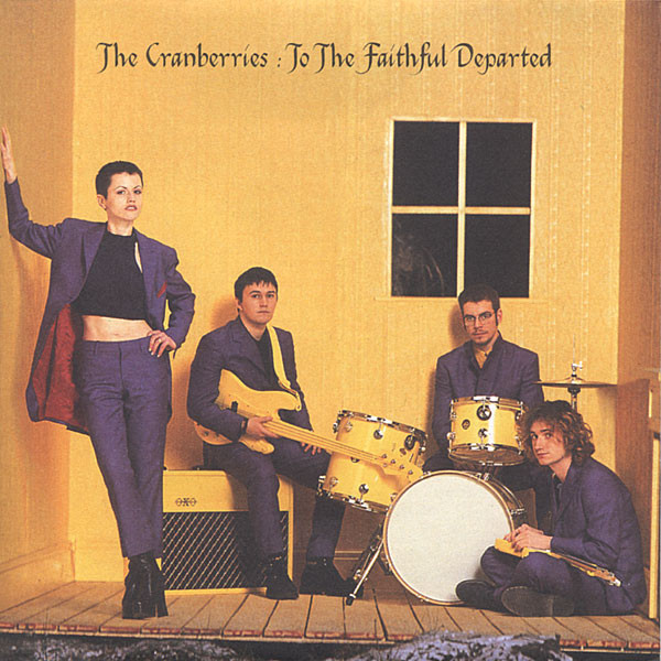 The Cranberries - To The Faithful Departed | Island Records (524 246-2) - main