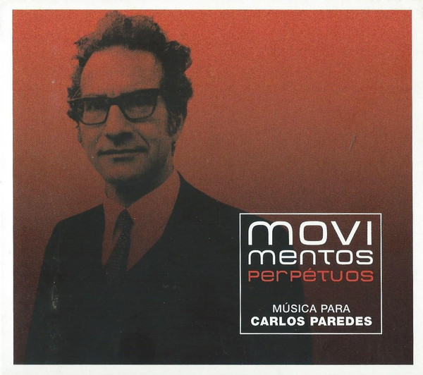 Various - Movimentos Perpétuos | Música Para Carlos Paredes | Polydor (9865391)