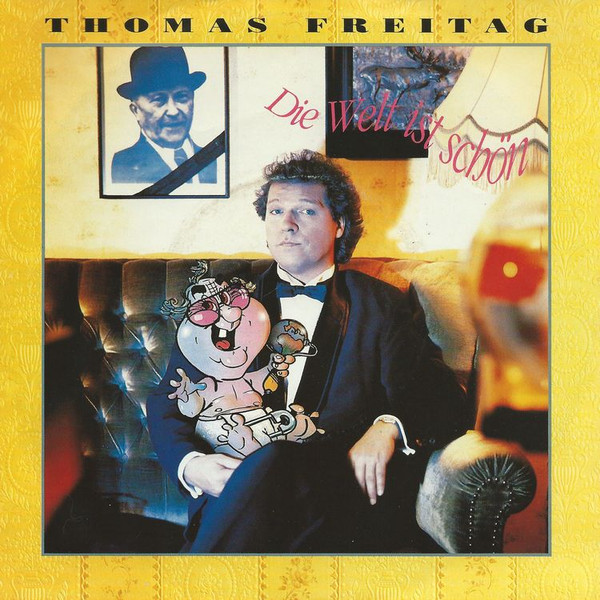 Thomas Freitag - Die Welt Ist Schön | Electrola (1C 006-1 47545 7) - main
