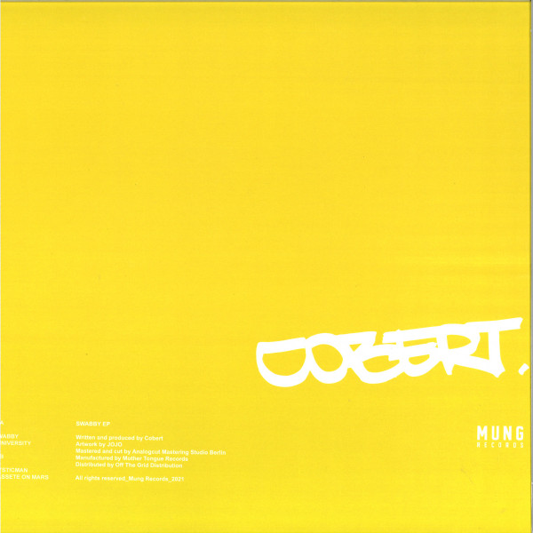 Cobert - Swabby EP | Mung Records (MUNG002) - 2 Cobert - Swabby EP | Mung Records (MUNG002) - 2