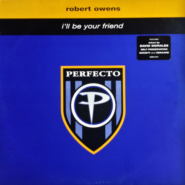 Robert Owens - I'll Be Your Friend | Perfecto (PERF137T) - main
