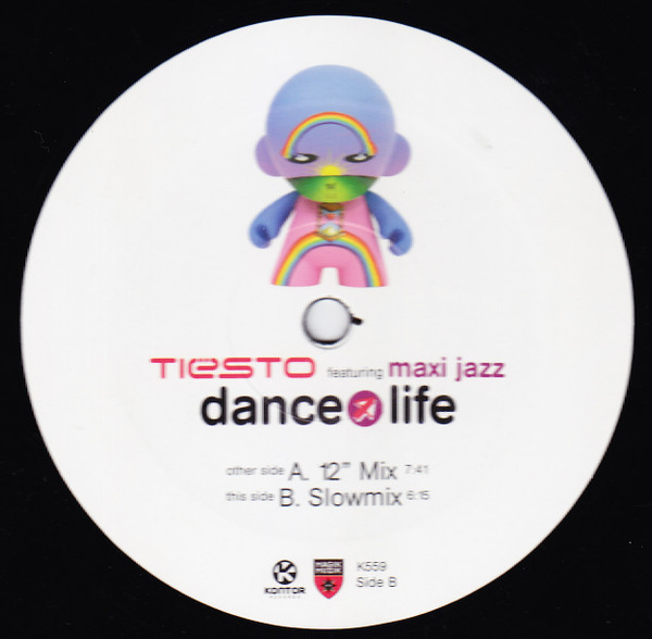 DJ Tiësto Featuring Maxi Jazz - Dance4Life | Kontor Records (K559) - 3