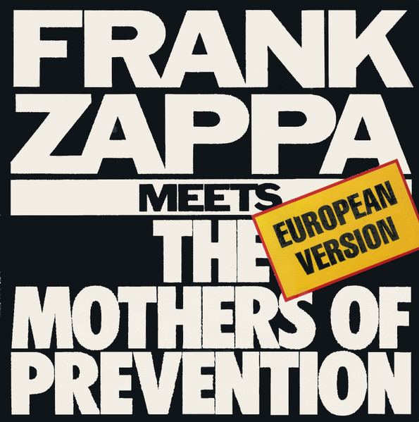 Frank Zappa - Frank Zappa Meets The Mothers Of Prevention (European Version) | EMI (2404921) - main Frank Zappa - Frank Zappa Meets The Mothers Of Prevention (European Version) | EMI (2404921) - main