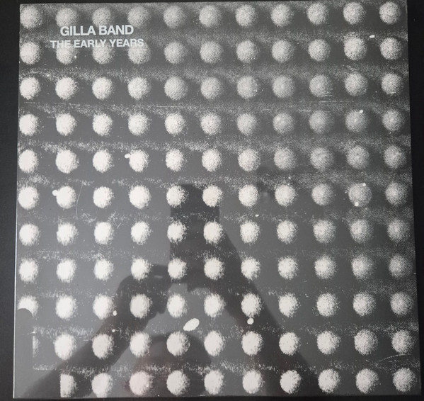 Gilla Band - The Early Years | Rough Trade Records Ltd. (RT0544T) Gilla Band - The Early Years | Rough Trade Records Ltd. (RT0544T)
