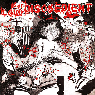 Various - Loud And Disobedient | Disobedience Records (DR#01) - main