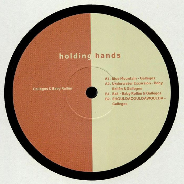Gallegos & Baby Rollen - B45 EP | Holding Hands (HHANDS010) - main Gallegos & Baby Rollen - B45 EP | Holding Hands (HHANDS010) - main