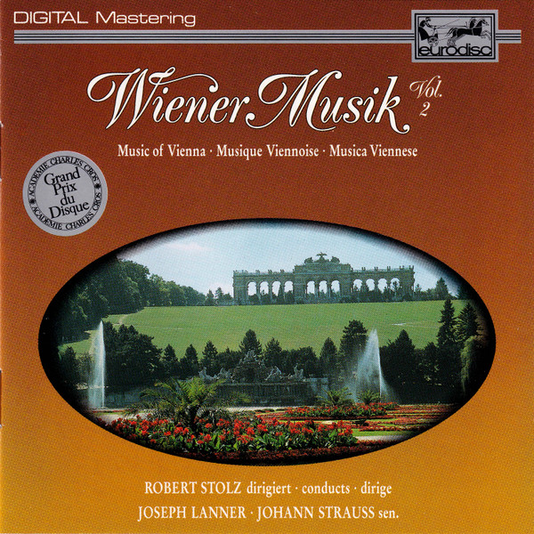 Robert Stolz Dirigiert = Conducts = Dirige Josef Lanner • Johann Strauss Sr. - Wiener Musik Vol. 2 (Music Of Vienna = Musique Viennoise = Musica Viennese) | Eurodisc (258 657) - main