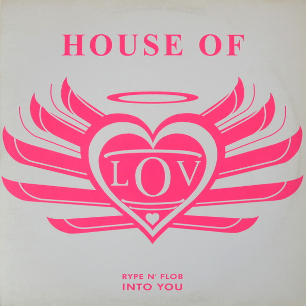 Rype N' Flob - Into You | House Of Lov (LOV 001) - 2