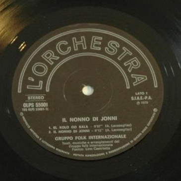 Gruppo Folk Internazionale - Il Nonno Di Jonni | L'Orchestra (OLPS 55001) - 2