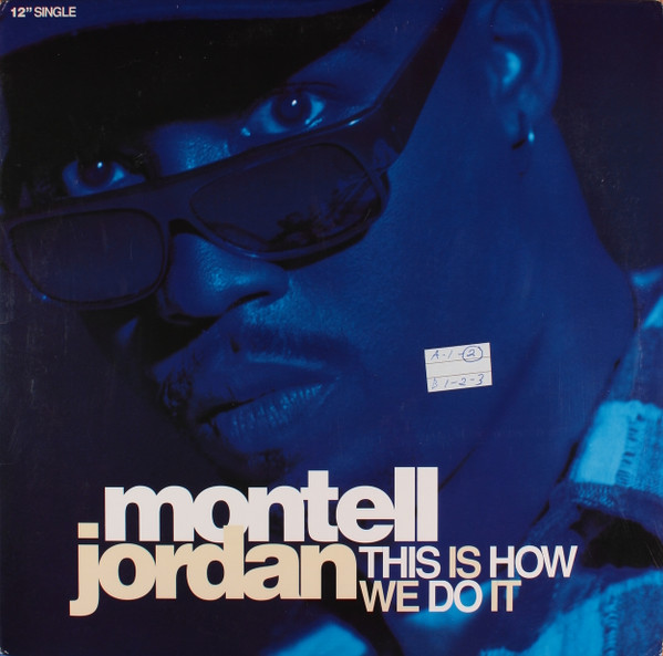 Montell Jordan - This Is How We Do It | Rush Associated Labels (422 851 469-1) - 2 Montell Jordan - This Is How We Do It | Rush Associated Labels (422 851 469-1) - 2