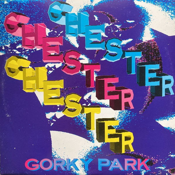 Chester - Gorky Park | Time Records (TRD 1390)