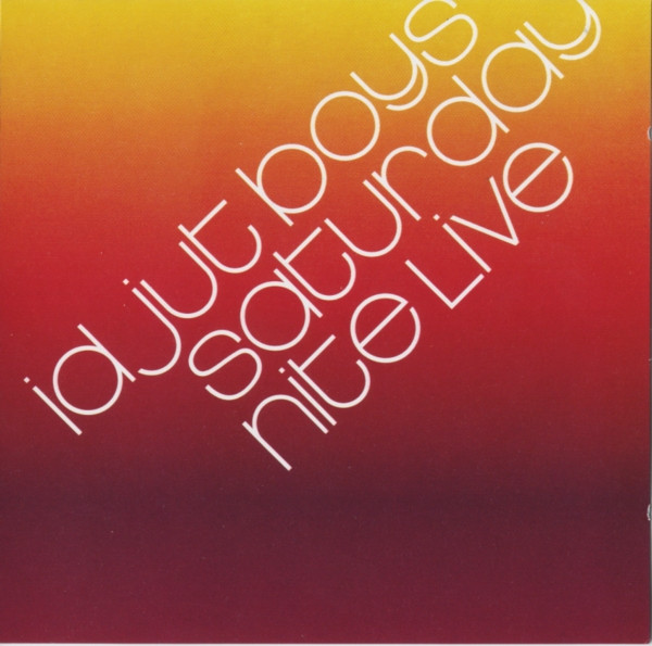 Idjut Boys - Saturday Nite Live | Nuphonic (NUX143CD)