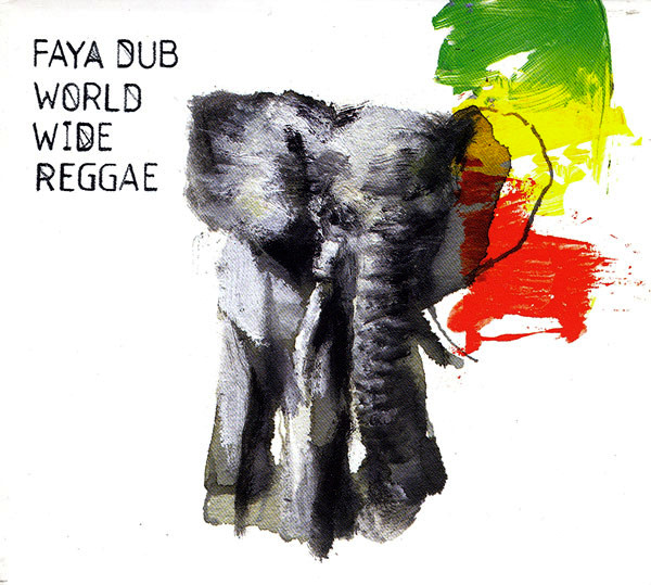 Faya Dub - World Wide Reggae | No Format (NØF. 10)