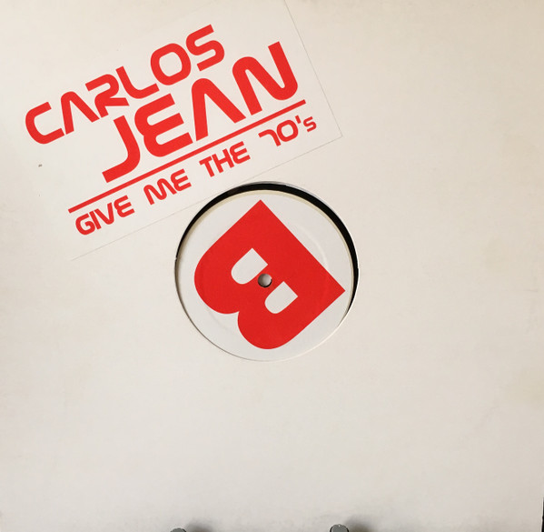 Carlos Jean - Give Me The 70's | Subterfuge Records (Ref. 21213)